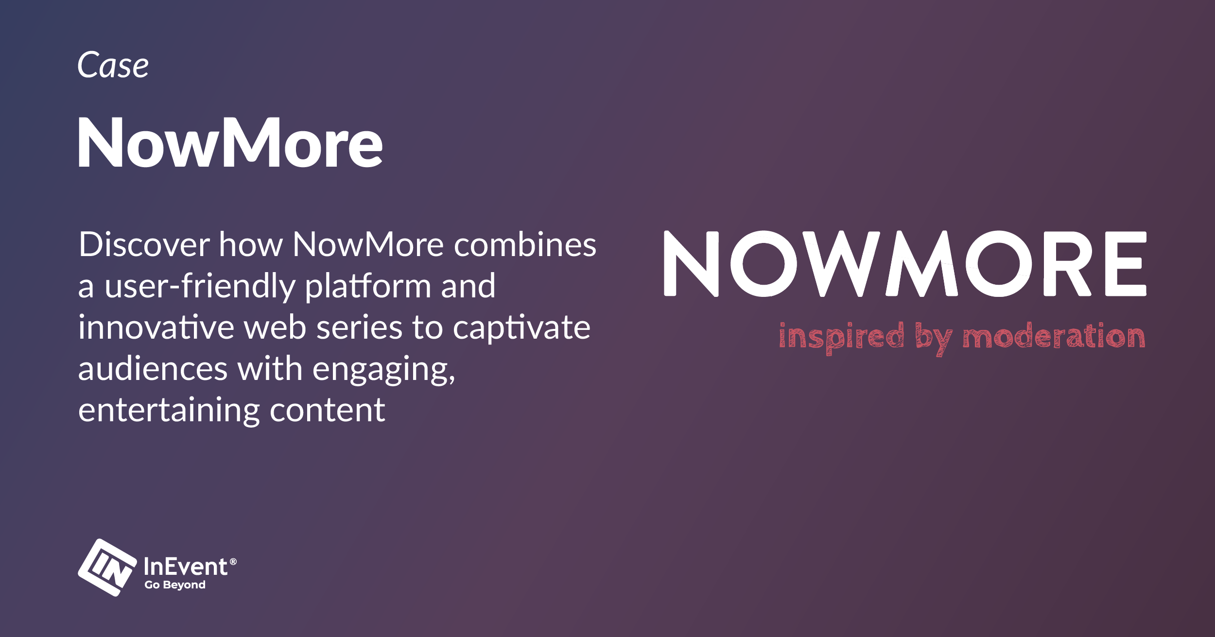 NowMore promueve una serie web de éxito